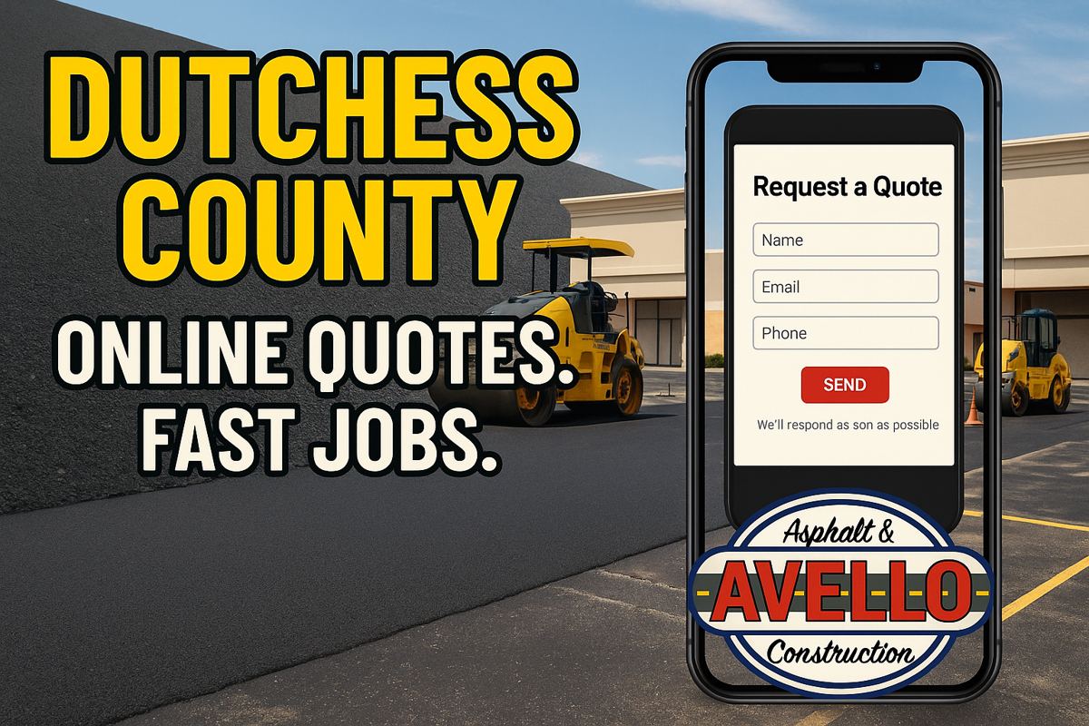 Why Commercial Property Managers in Dutchess County Trust Avello Asphalt for Projects and Online Convenience — commercial asphalt project photo, Hudson Valley NY