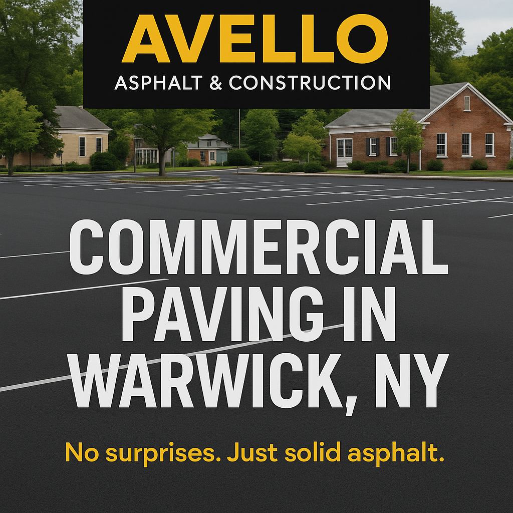 Transforming Warwick’s Business Landscape With Professional Commercial Asphalt Solutions — commercial asphalt project photo, Hudson Valley NY